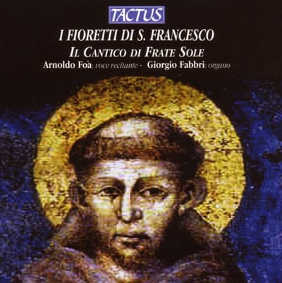 Arnoldo Foà & Giorgio Fabbri - I Fioretti Di S. Francesco | Il cantico di Frate Sole (CD)