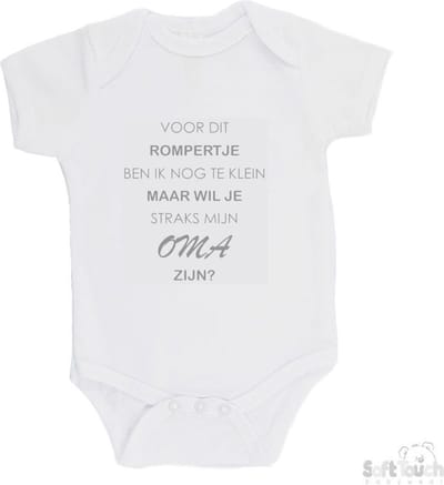 100% katoenen Romper "Voor dit rompertje ben ik nog te klein maar wil je straks mijn oma zijn" Unisex Katoen Wit/grijs Maat 62/68
