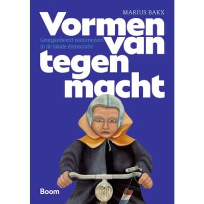 Vormen Van Tegenmacht - M.C.A. Bakx