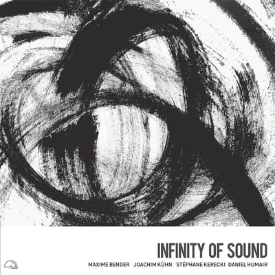 Maxime Bender & Joachim Kuhn - Infinity Of Sound (LP)
