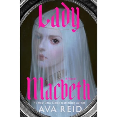 Lady Macbeth - Ava Reid