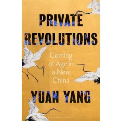 Private Revolutions - Yuan Yang