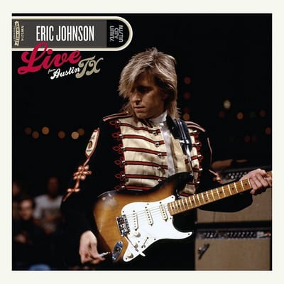 Live From Austin, Tx - Eric Johnson