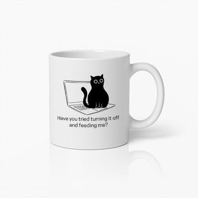 Grappige Kattenmok 330ml – "Heb je geprobeerd het uit te zetten en mij te voeren?" Cadeau voor Kattenliefhebbers & Tech Fans