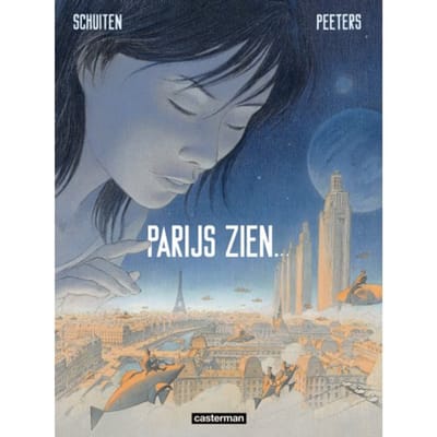 Parijs Zien - Parijs Zien... - François Schuiten