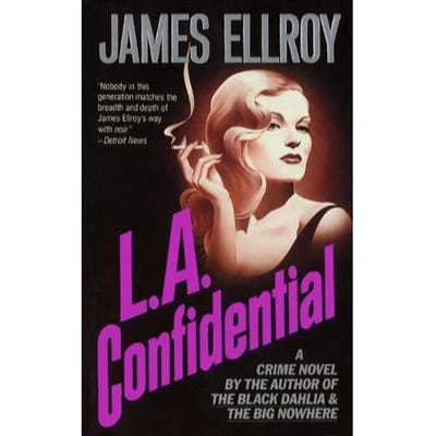L.A. Confidential - James Ellroy