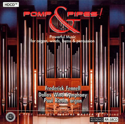 Dallas Wind Symphony, Frederick Fennell, Paul Riedo - Pomp & Pipes! (CD)