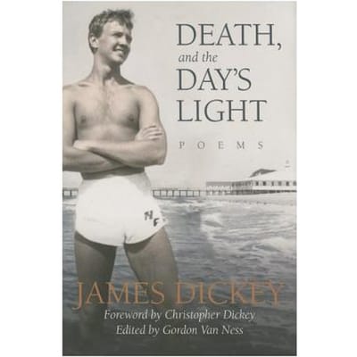 Death, And The Day's Light - Dickey, James