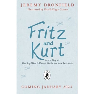 Fritz And Kurt - Jeremy Dronfield