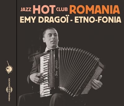Emy Dragoi - Etno-Fonia (Jazz Hot Club Romania) (CD)