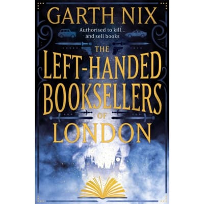 The Left-Handed Booksellers Of London - Garth Nix