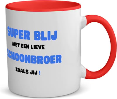 Akyol - super blij met een lieve schoonbroer zoals jij koffiemok - theemok - rood - Broer - de liefste schoonbroer - verjaardag - cadeautje voor broer - broer artikelen - kado - geschenk - 350 ML inhoud