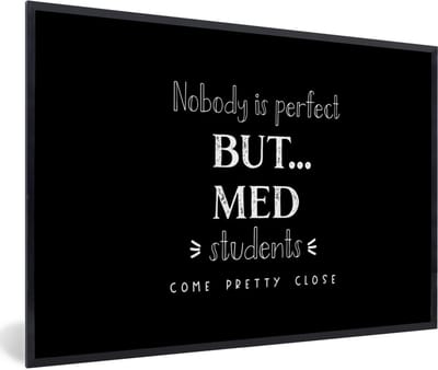 Fotolijst incl. Poster - Geneeskunde - Quotes - Medicijnen - Student - 60x40 cm - Posterlijst