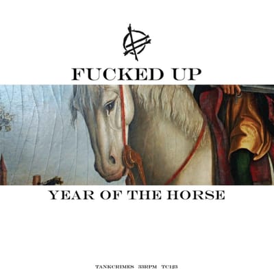Year Of The Horse -Coloured- - Fucked Up