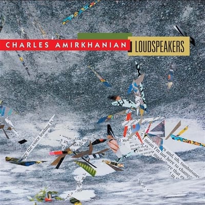 Charles Amirkhanian - Loudspeakers (2 CD)