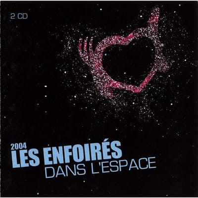 CD LES ENFOIRÉS - 2004 - Les Enfoirés Dans L'Espace 82876597252 BMG France 2004 France Pop Occasion