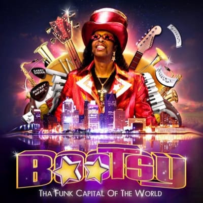 Tha Funk Capitol Of The World - Bootsy Collins