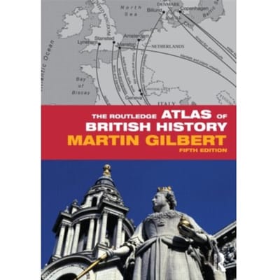 The Routledge Atlas Of British History - Routledge Historical Atlases - Martin Gilbert