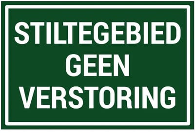 Stiltegebied geen verstoring bord | gecoat dibond materiaal | 45 x 30 cm