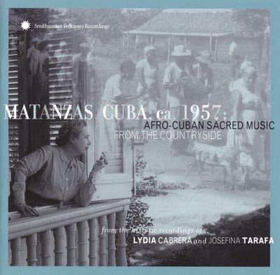 Various Artists - Matanzas, Cuba, Ca. 1957: Afro-Cuban Sacred Music From The Countryside (CD)
