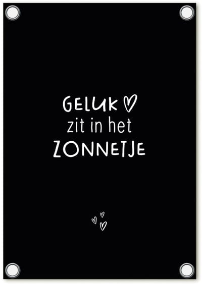 Zoedt tuinposter - tuindoek - zwart met tekst 'Geluk zit in het zonnetje?' - 60x80cm