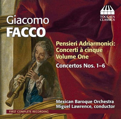 Mexican Baroque Orchestra - Pensieri Adriarmonici: Concerti À Cinque Volume One - Concertos Nos. 1-6 (CD)