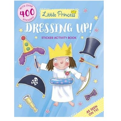 Little Princess Dressing Up! Sticker Activity Book - Tony Ross