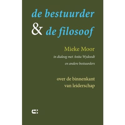De Bestuurder & De Filosoof - Mieke Moor