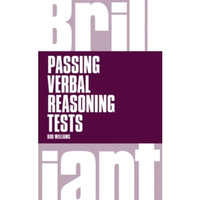 Brilliant Passing Verbal Reasoning Tests - Brilliant Business - Rob Williams