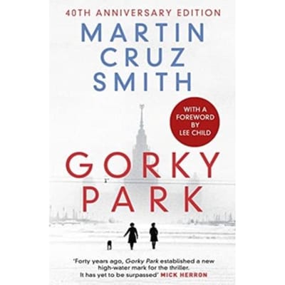 Gorky Park - The Arkady Renko Novels - Martin Cruz Smith