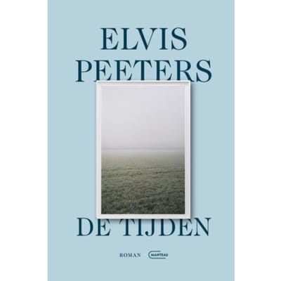 De Tijden - Elvis Peeters