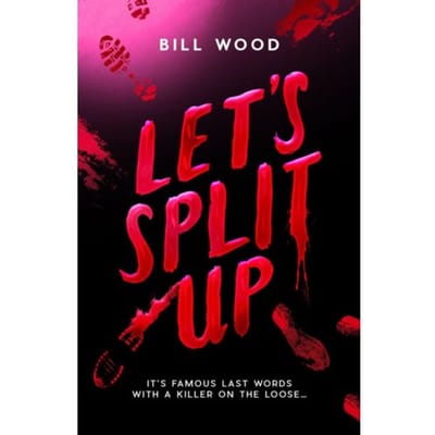 Let's Split Up - Bill Wood