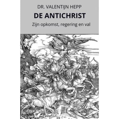 De Antichrist - Dr. Valentijn Hepp