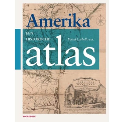 Amerika, Een Historische Atlas - David M Carballo