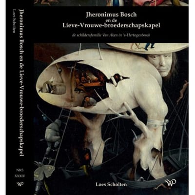Jheronimus Bosch En De Lieve-Vrouwe-Broederschapsk Apel - Nijmeegse Kunsthistorische Studies - Loes Scholten