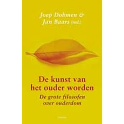 De Kunst Van Het Ouder Worden - J. Dohmen