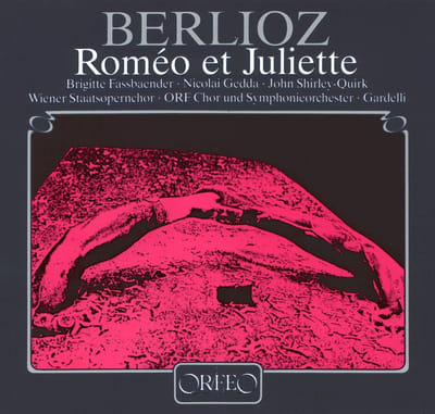 Brigitte Fassbaender, Nicolai Gedda, John Shirley-Quirk - Berlioz: Roméo Et Juliette (2 CD)