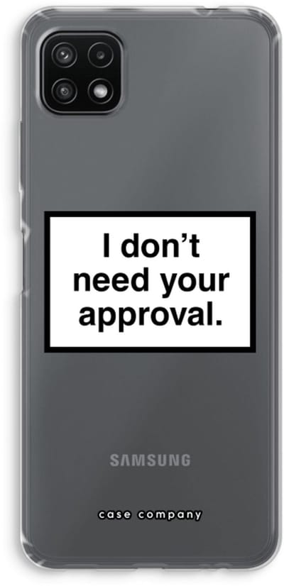 Case Company® - Hoesje geschikt voor Samsung Galaxy A22 5G hoesje - Don't need approval - Soft Cover Telefoonhoesje - Bescherming aan alle Kanten en Schermrand