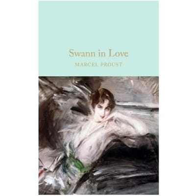 Swann In Love - Marcel Proust