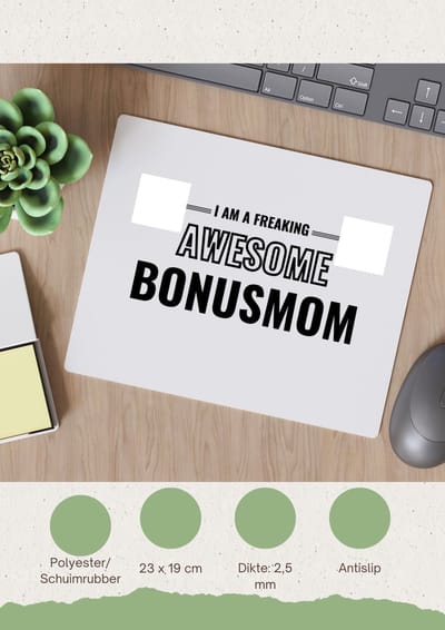 Akyol - i am a freaking awesome bonusmom Muismat - Mama - de meest geweldigste bonusmoeder - moeder cadeautjes - moederdag - verjaardagscadeau - verjaardag - cadeau - geschenk - kado - gift - moeder artikelen - 23 bij 19 cm