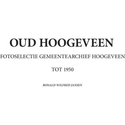Oud Hoogeveen - Ronald Wilfred Jansen