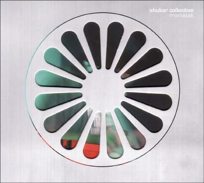 Shukar Collective - Rromatek (CD)