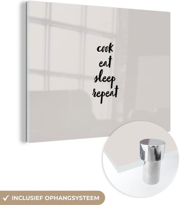 MuchoWow® Glasschilderij 120x90 cm - Schilderij acrylglas - Quotes - Eten - Spreuken - Cook eat sleep repeat - Koken - Foto op glas - Schilderijen