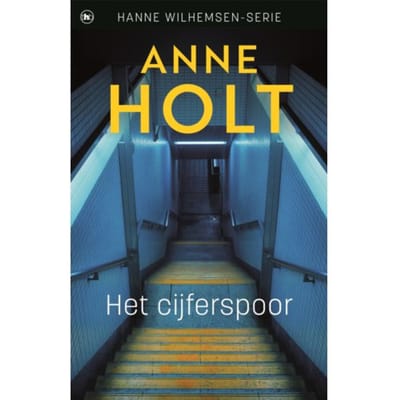 Het Cijferspoor - Hanne Wilhelmsen - Anne Holt