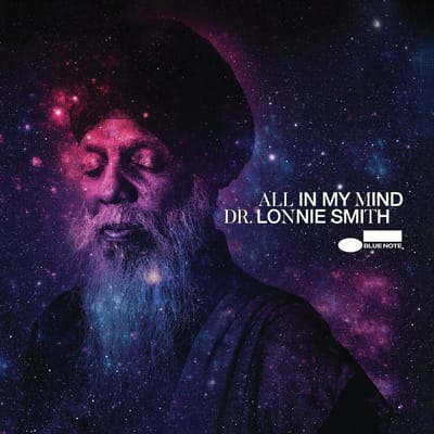 Dr. Lonnie Smith - All In My Mind (LP) (Tone Poet)