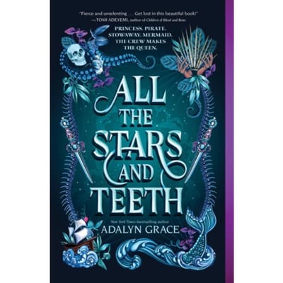 All The Stars And Teeth - Square Fish - Adalyn Grace