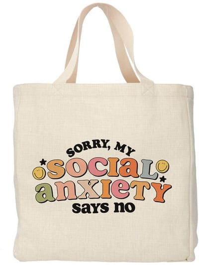 Creasowl® - My social anxiety says no tote bag - Boodschappentas 38 x48 cm - Polylinnen- Mindfull tas - Shopper - Canvas tas - Boodschappen tas - Totebag - Schoudertas - Draagtas - Mindset spreuk