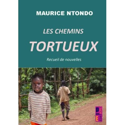 Les Chemins Tortueux - Maurice Ntondo