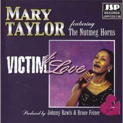 CD MARY TAYLOR, THE NUTMEG HORNS - Victim Of Love JSPCD2138 JSP Records 2000 Japan Soul/Funk Gebruikt
