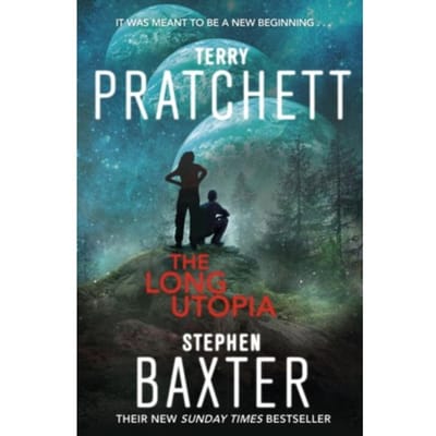 The Long Utopia - Long Earth - Terry Pratchett